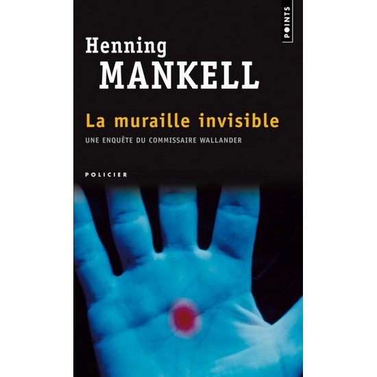 La Muraille invisible De Henning Mankell